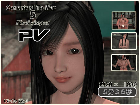 Conceived To War 5  Final chapter