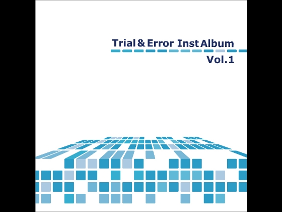 Trial &amp; Error Inst Album Vol.1