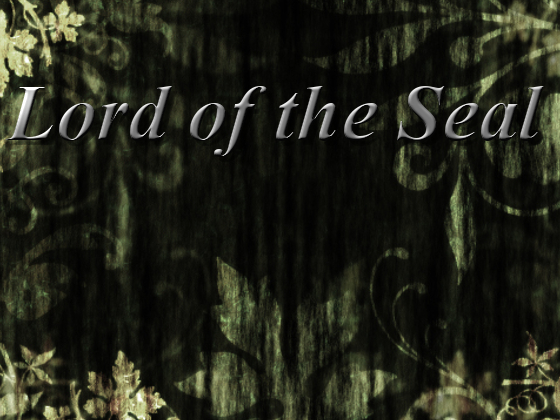 Lord of the Seal