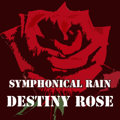 【ボーカル曲音楽素材】Symphonical Rain Vocal Material「Destiny Rose」