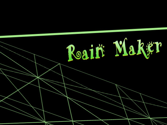 Rain Maker