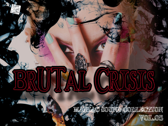 BRUTAL CRISIS