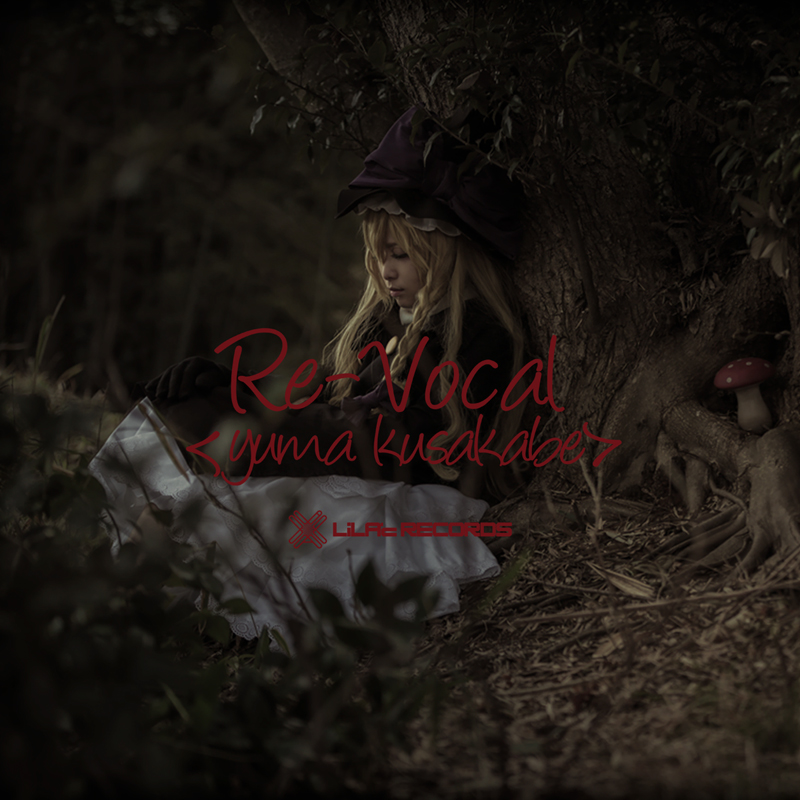 Re-Vocal <yumakusakabe>