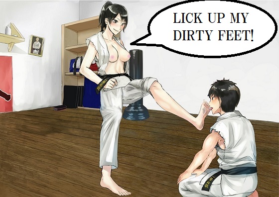  YOU MUST LICK UP MY FEET!