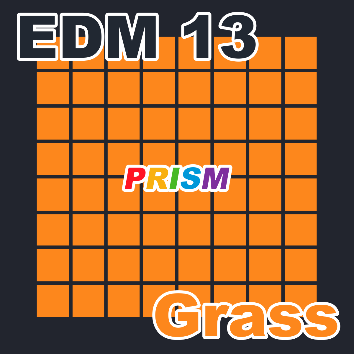 EDM 13 - Grass -Short ver.-