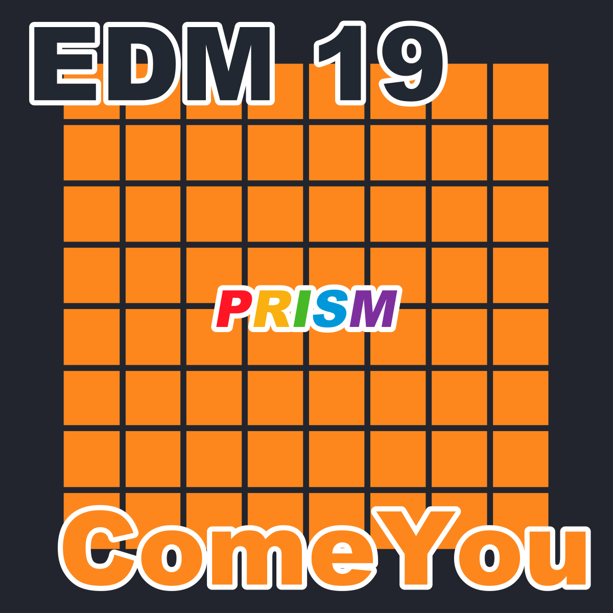 EDM 19 - ComeYou -Short ver.-