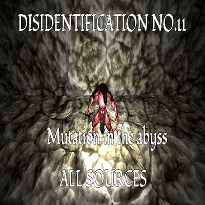 Disidentification_No.11_Mutation in the abyss_Sample（アップデート後）
