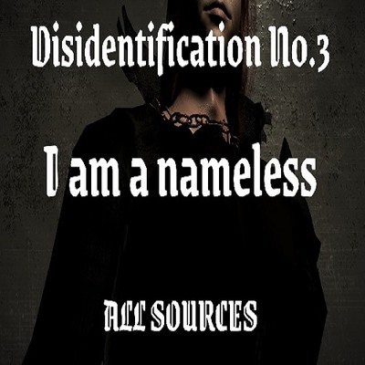 Disidentification_No.3_I am a nameless_Sample（アップデート後）