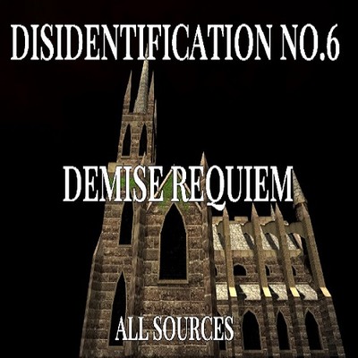Disidentification_No.6_Demise requiem_Sample（アップデート後）