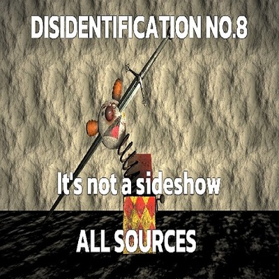 Disidentification_No.8_It's not a sideshow（アップデート後）