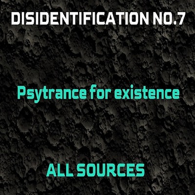 Disidentification_No.7_Psytrance for existence_Sample（アップデート後）