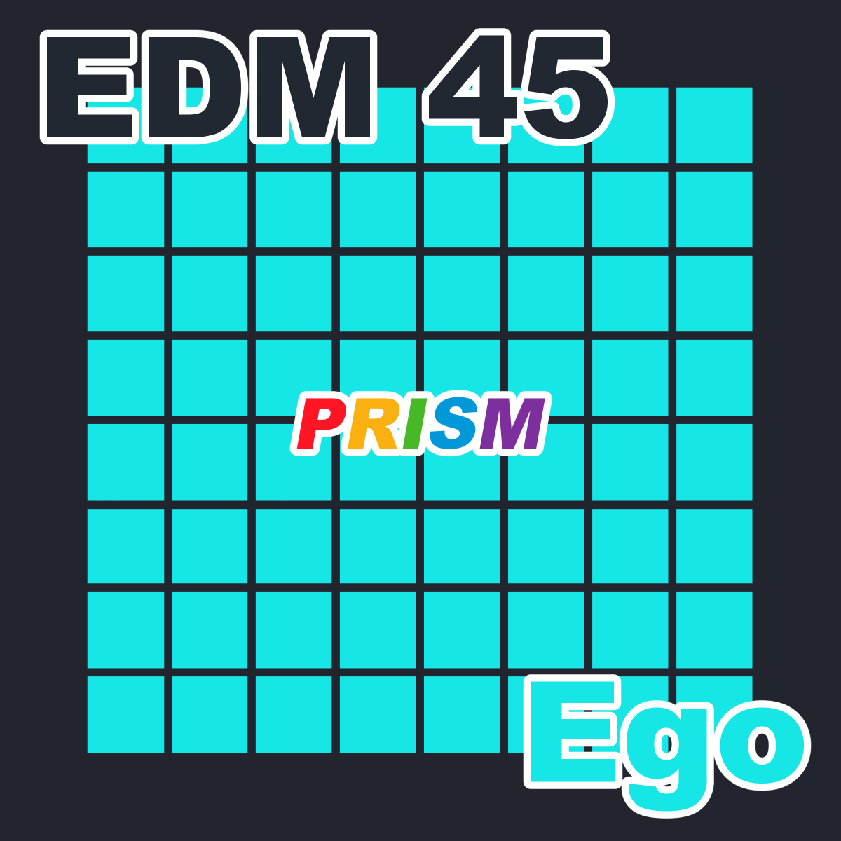 EDM 45 - Ego -Short ver.-