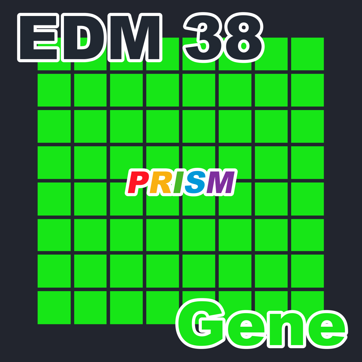 EDM 38 - Gene -Short ver.-