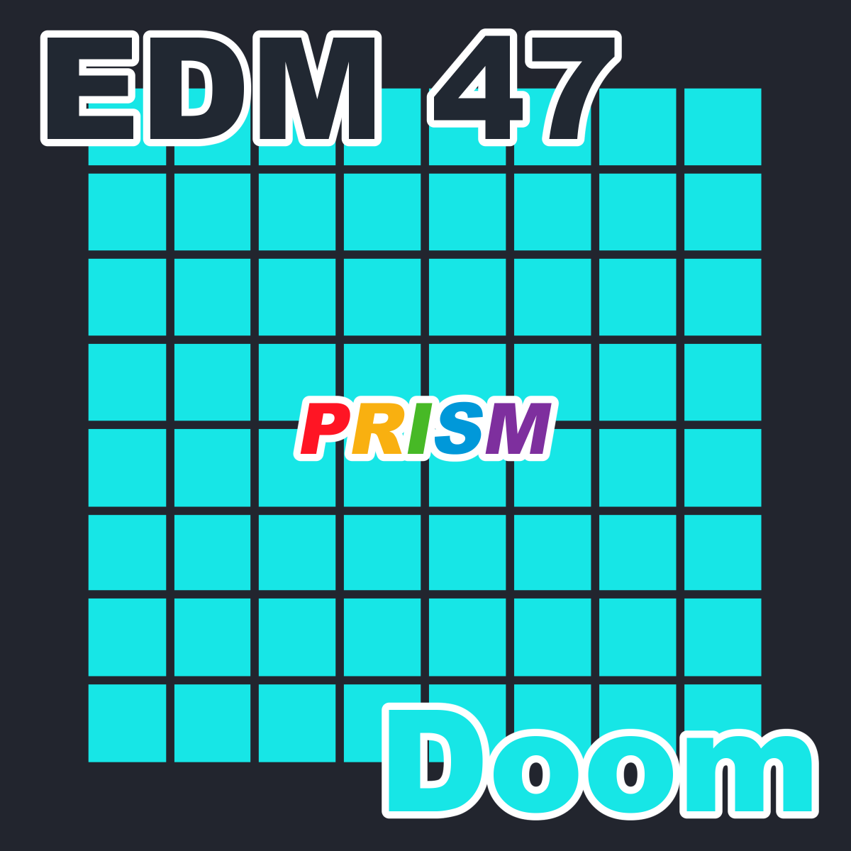EDM 47 - Doom -Short ver.-