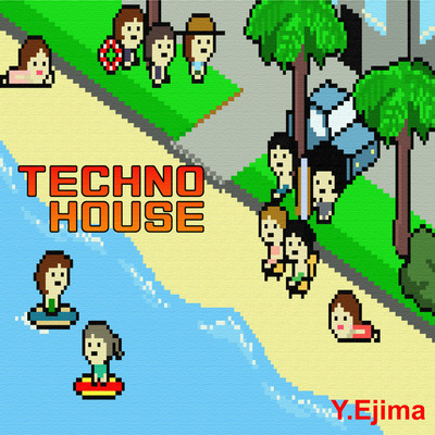 デモ/音楽素材「テクノハウス」TECHNO HOUSE