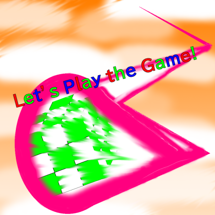 Let's Play the Game!
