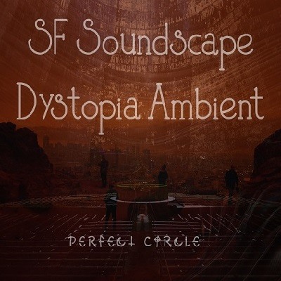 SF Soundscape Dystopia Ambient