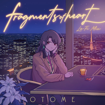 Fragments of heart(Lo-Fi mix) クロスフェード