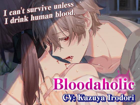 [ENG] Bloodaholic