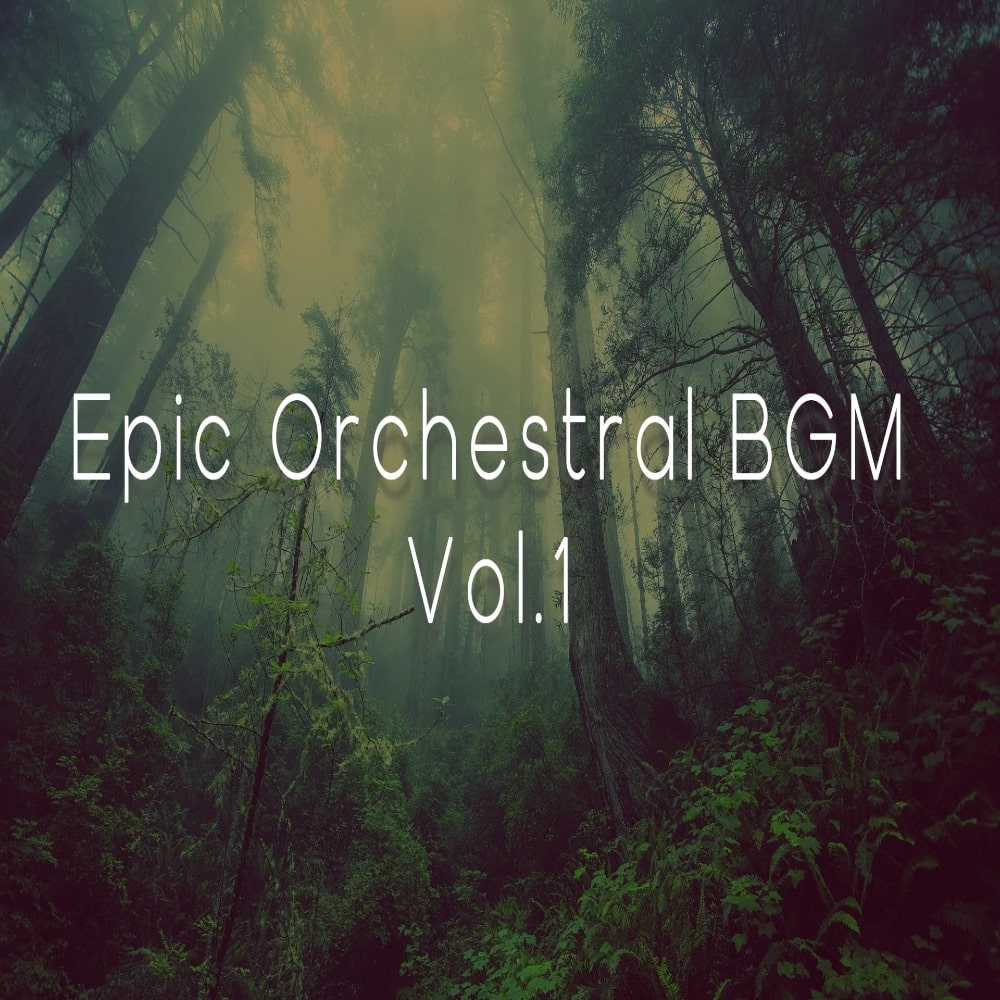 Epic Orchestral BGM vol.1