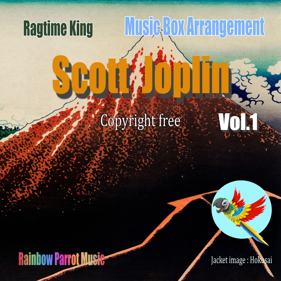 ラグタイム王　Scott Joplin Music Box Vol.1
