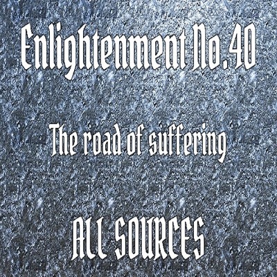 Enlightenment_No.40_The road of suffering_Sample