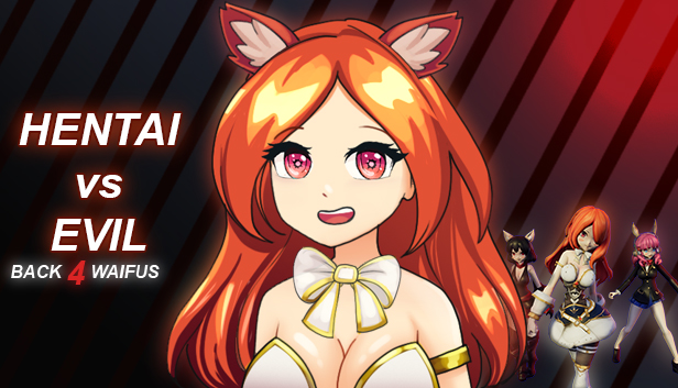 Hentai vs Evil: Back 4 Waifus