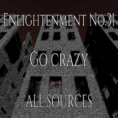Enlightenment_No.31_Go crazy_Sample