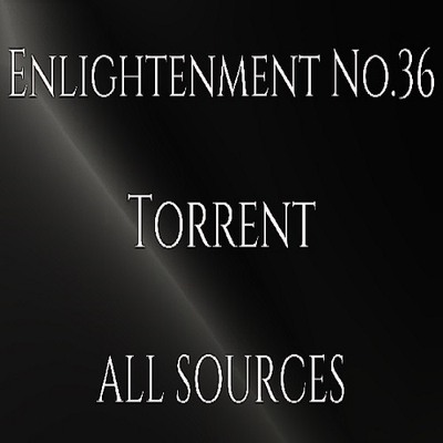 Enlightenment_No.36_Torrent_Sample