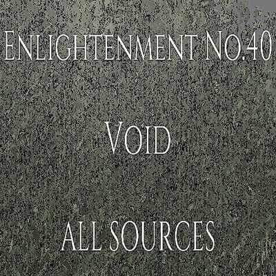 Enlightenment_No.40_Void_Sample