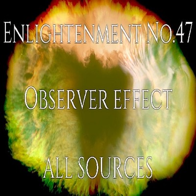 Enlightenment_No.47_Observer effect_Sample