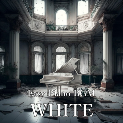 Easy Piano BGM「WHITE」お試し視聴
