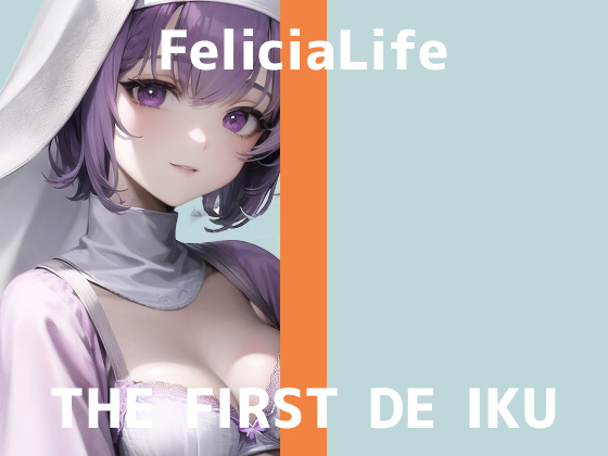 【初体験オナニー実演】THE FIRST DE IKU【フェリシア・ライフ】