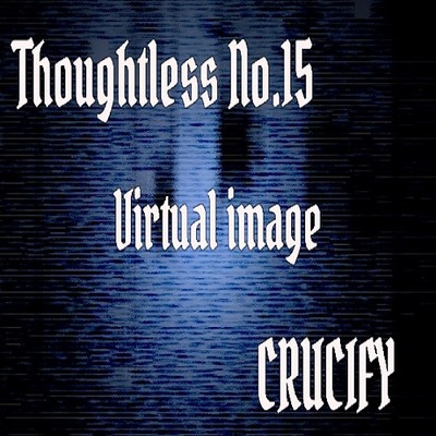 Thoughtless_No.15_Virtual image_Sample