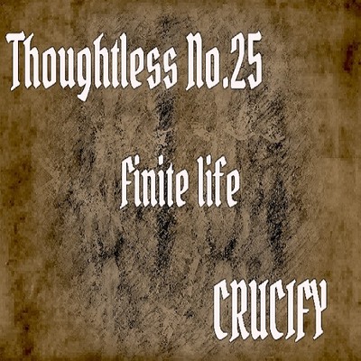 Thoughtless_No.25_Finite life_Sample
