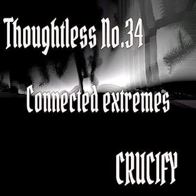 Thoughtless_No.34_Connected extremes_Sample