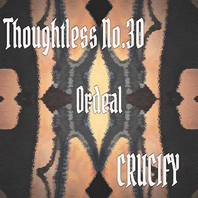 Thoughtless_No.30_Ordeal_Sample