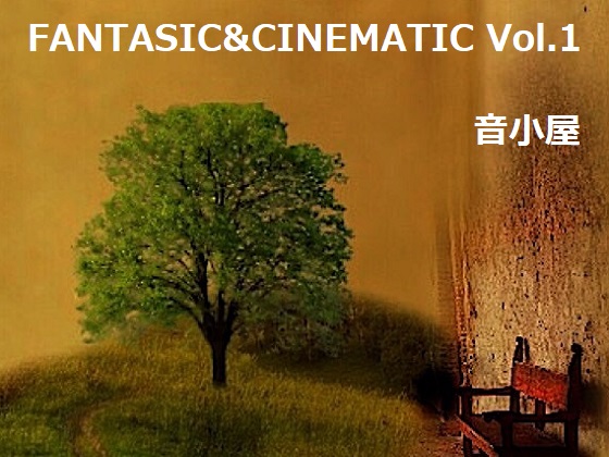 FANTASIC&amp;CINEMATIC Vol.1
