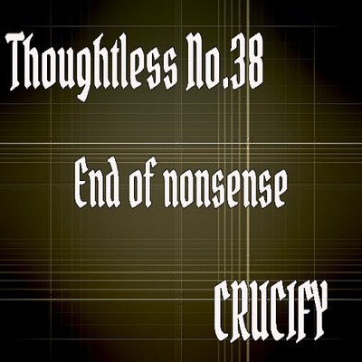Thoughtless_No.38_End of nonsense_Sample