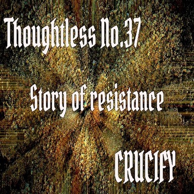 Thoughtless_No.37_Story of resistance_Sample