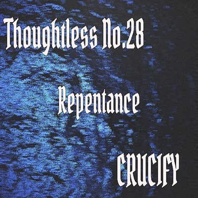 Thoughtless_No.28_Repentance_Sample