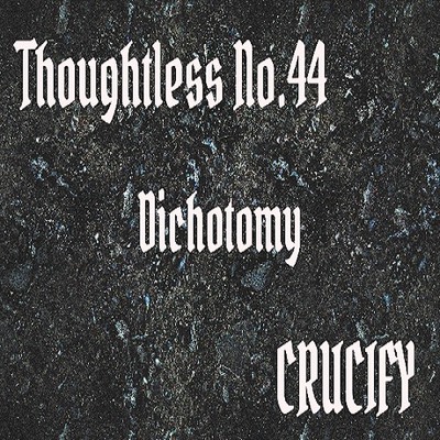 Thoughtless_No.44_Dichotomy_Sample