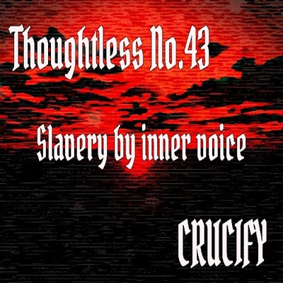 Thoughtless_No.43_Slavery by inner voice_Sample