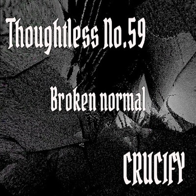 Thoughtless_No.59_Broken normal_Sample