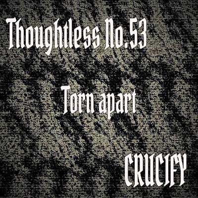 Thoughtless_No.53_Torn apart_Sample