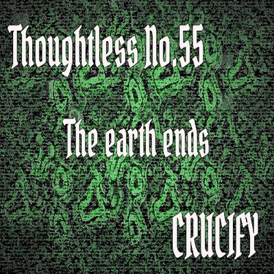 Thoughtless_No.55_The earth ends_Sample