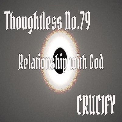 Thoughtless_No.79_Relationship with God_Sample