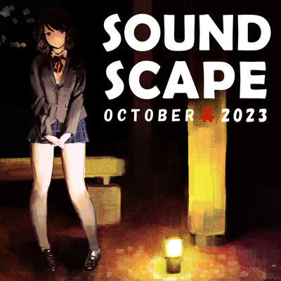 SOUND SCAPE October 2023　試聴用音源