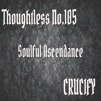Thoughtless_No.105_Soulful Ascendance_Sample