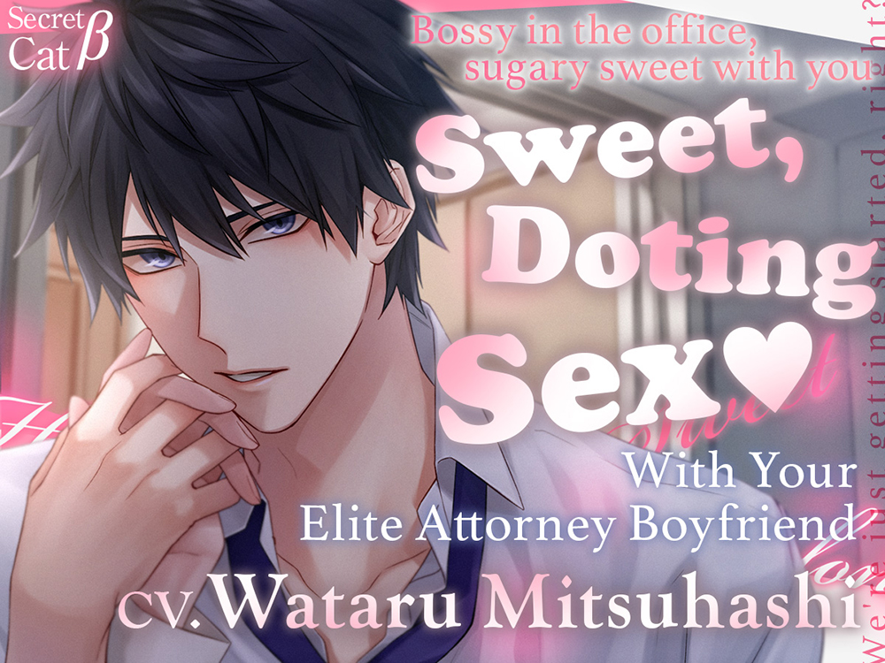 [ENG Sub] Sweet, Doting Sex With Your Elite Attorney Boyfriend